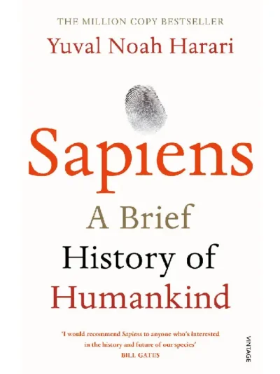 Sapiens: A Brief History of Humankind by Yuval Noah Harari