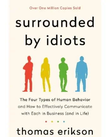 Surrounded by Idiots by Thomas Erikson