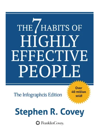 The 7 Habits of Highly Effective People_ Powerful Lessons in Personal Change by Stephen R. Covey