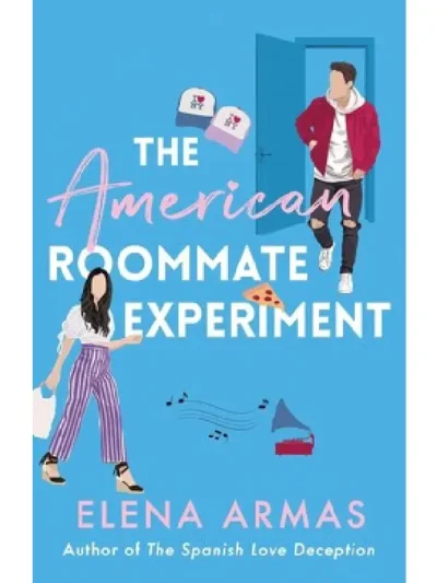 The American Roommate Experiment (Spanish Love Deception #2) By Elena Armas