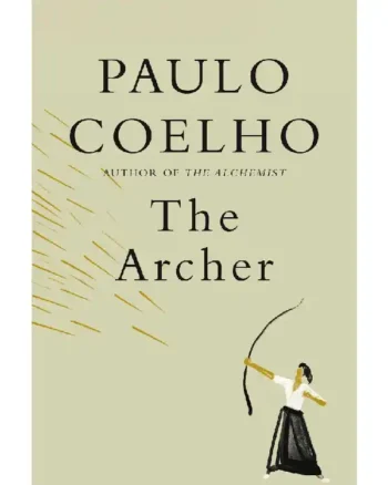 The Archer by Paulo Coelho