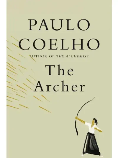 The Archer by Paulo Coelho