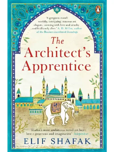 The Architect’s Apprentice by Elif Shafak