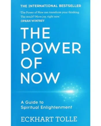 The Power of Now_ A Guide to Spiritual Enlightenment by Eckhart Tolle