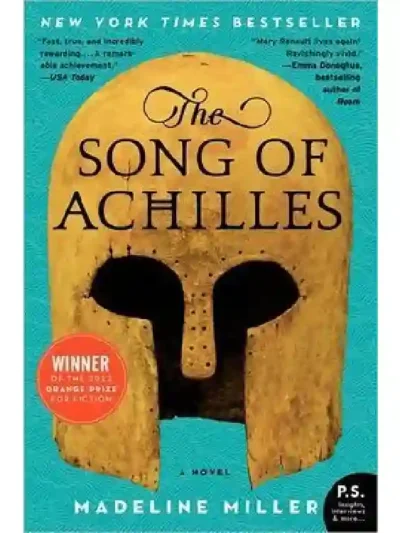 The Song of Achilles by Madeline Miller