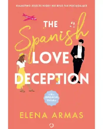 The Spanish Love Deception by Elena Armas