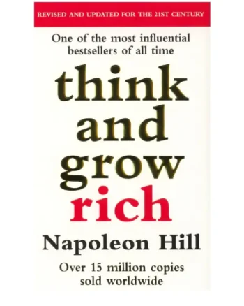 Think and Grow Rich by Napoleon Hill