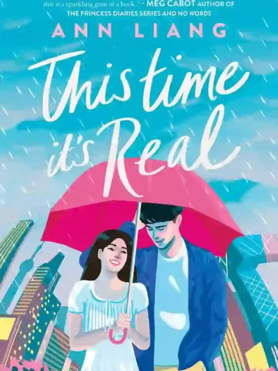 This Time It’s Real by Ann Liang