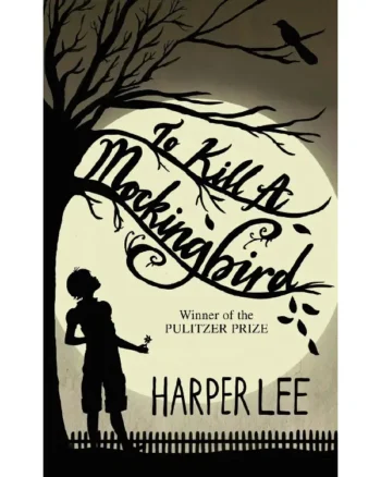 To Kill a Mockingbird (To Kill a Mockingbird #1) by Harper Lee