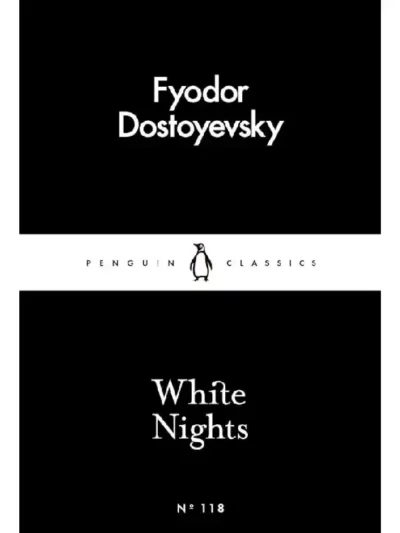 White Nights by Fyodor Dostoevsky