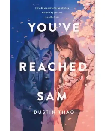 You’ve Reached Sam by Dustin Thao