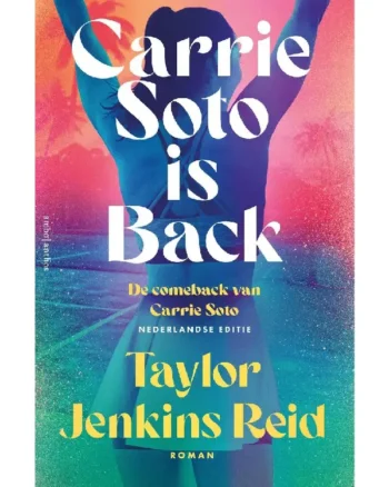 Carrie Soto Is Back By Taylor Jenkins Reid