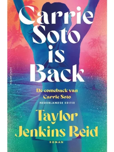 Carrie Soto Is Back By Taylor Jenkins Reid