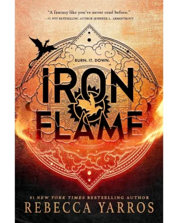 Iron Flame ( The Empyrean #2 ) by Rebecca Yarros