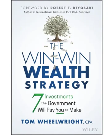 The Win-Win Wealth Strategy by Tom Wheelwright