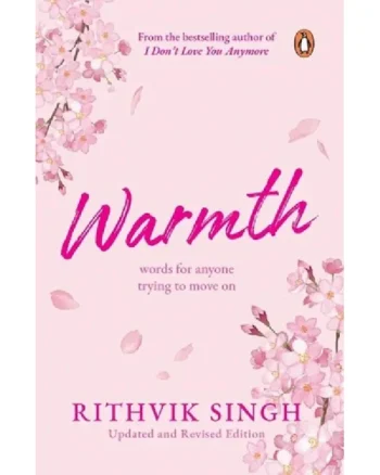 Warmth by Rithvik Singh