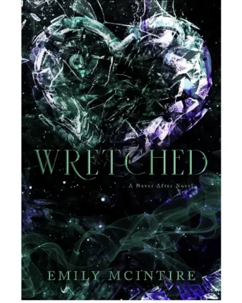 Wretched (Never After #3) by Emily McIntire