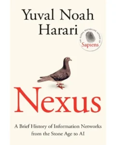 Nexus by Yuval Noah Harari