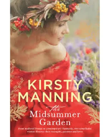 The Midsummer Garden by Kirsty Manning