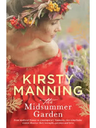 The Midsummer Garden by Kirsty Manning