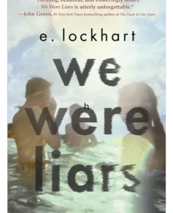 We Were Liars #1 We Were Liars by E. Lockhart.