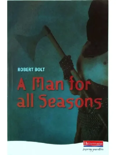 A Man for All Seasons_ A Play in Two Acts By Robert Bolt