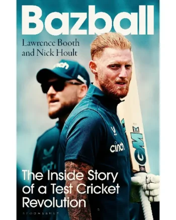 Bazball: The inside story of a Test cricket revolution by Nick Hoult