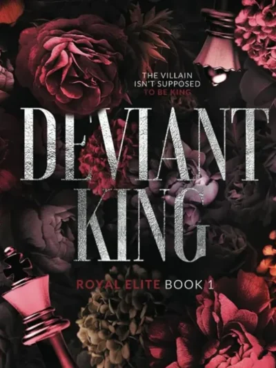 Deviant King (Royal Elite Special Edition) By Rina KentDeviant King (Royal Elite Special Edition) By Rina Kent