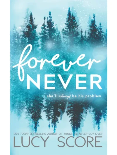 Forever Never by Lucy Score