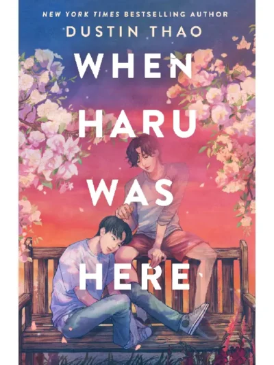 When Haru Was Here By Dustin Thao