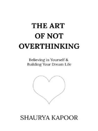 the art of not overthinking book