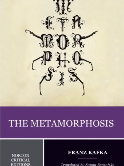 The Metamorphosis by Franz Kafka