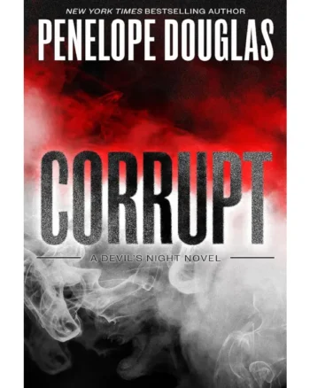 Corrupt by Penelope Douglas