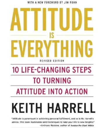 01 ) Attitude is Everything by Keith harrell