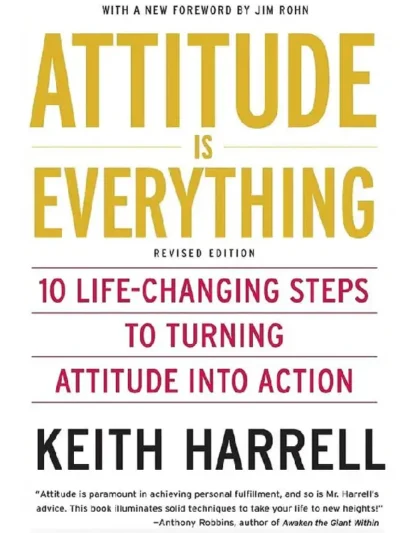 01 ) Attitude is Everything by Keith harrell