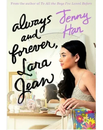 Always and Forever, Lara Jean