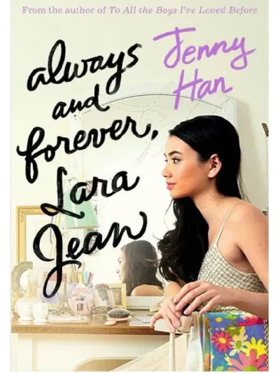 Always and Forever, Lara Jean