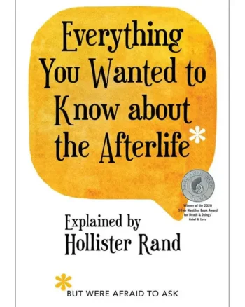 Everything You Wanted to Know about the Afterlife