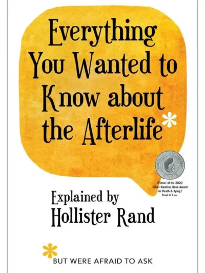 Everything You Wanted to Know about the Afterlife