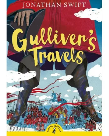 Gulliver’s Travels Jonathan Swift