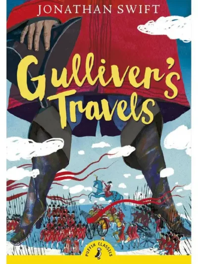 Gulliver’s Travels Jonathan Swift