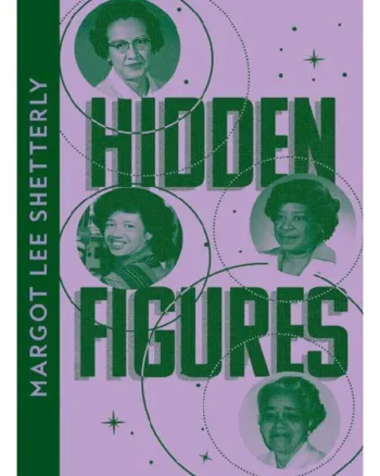 Hidden Figures Margot Lee Shetterly