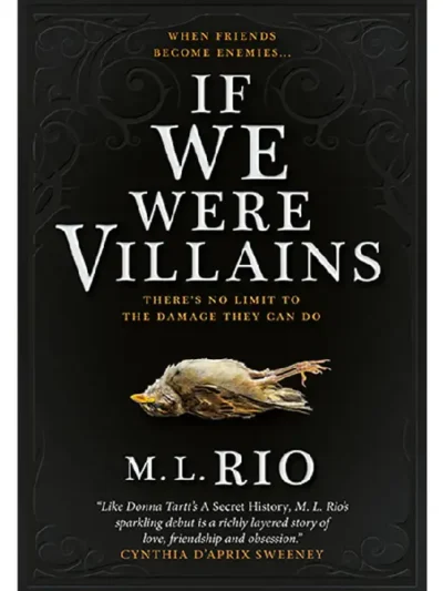 If We Were Villains M.L. Rio