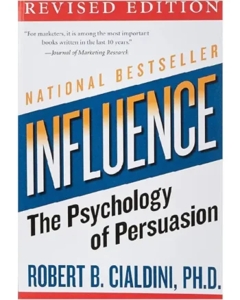 Influence_ The Psychology of Persuasion By Robert B. Cialdini