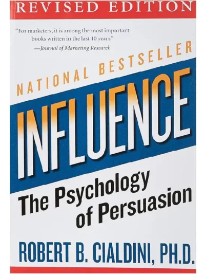 Influence_ The Psychology of Persuasion By Robert B. Cialdini