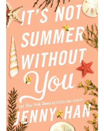 It's Not Summer Without You Jenny Han