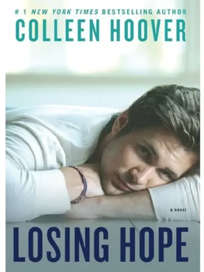 Losing Hope By Colleen Hoover