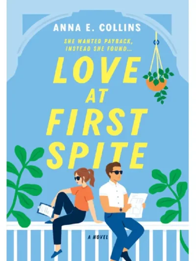 Love at First Spite Anna E. Collins