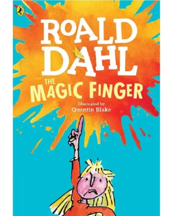 The Magic Finger By Roald Dahl