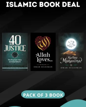 Justice, Love, and Meeting the Prophet_ Lessons from The Teachings of Islam ( pack of 3 book )